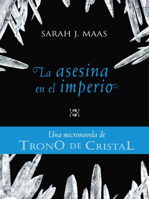 cover image of La asesina en el imperio (Una micronovela de Trono de Cristal 4)